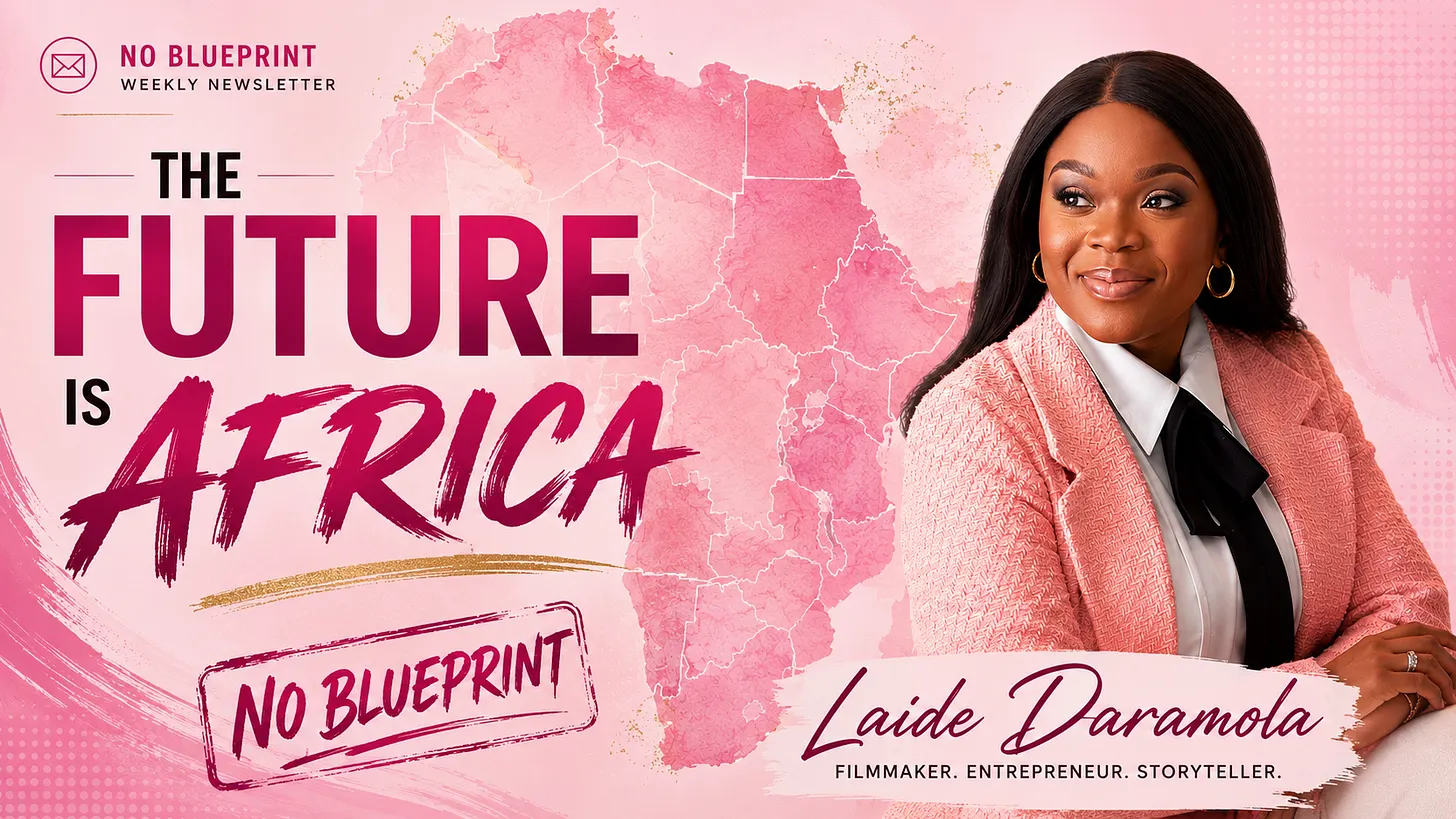 A pink-toned graphic map of Africa with Laide Daramola in a pink blazer and black bow-tie blouse smiling beside the text 'No Blueprint Weekly Newsletter: The Future Is Africa,' the hero graphic for the post on Africa's growth opportunity.
